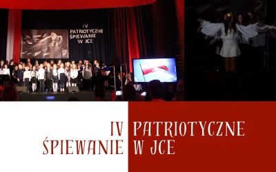 IV Patriotyczne Śpiewanie w JCE